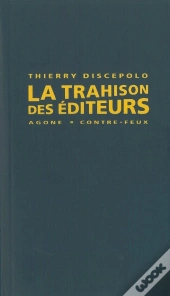 La Trahison Des Editeurs
