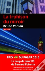 Capa do artigo La Trahison Du Miroir. Coup De Coeur Du Jury. Prix Vsd 2016