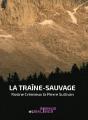 La Traîne-Sauvage - Preview