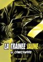 La Trainee Jaune De Comicwood T01 - Preview