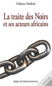 Capa do artigo La Traite Des Noirs Et Ses Acteurs Africains