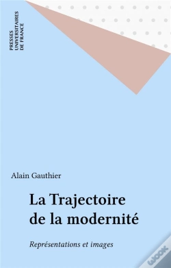 Capa do artigo La Trajectoire De La Modernité ; Représentations Et Images