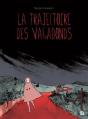 La Trajectoire Des Vagabonds - Preview