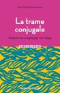 La Trame Conjugale : Analyse Du Couple Par Son Linge (2e Édition) - Preview