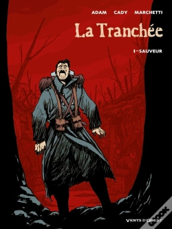 Capa do artigo La Tranchée Tome 1 ; Sauveur