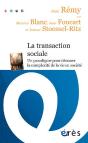 La Transaction Sociale ; Un Outil Pour Penser Et Dénouer La Complexité De La Vie En Société - Preview