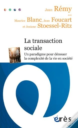 Capa do artigo La Transaction Sociale ; Un Outil Pour Penser Et Dénouer La Complexité De La Vie En Société