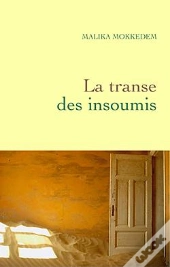 La Transe Des Insoumis