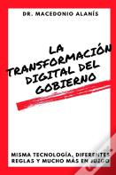 La Transformacion Digital Del Gobierno