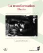 La Transformation Bazin - Preview
