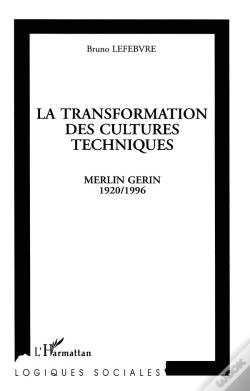 Capa do artigo La Transformation Des Cultures Techniques ; Merlin Gerin, 1920-1996