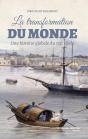 La Transformation Du Monde Au Xixe Siècle - Preview