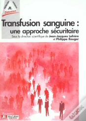 Capa do artigo La Transfusion Sanguine ; Une Approche Securitaire