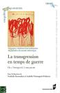 La Transgression En Temps De Guerre ; De L'Antiquité À Nos Jours - Preview