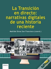 Capa do artigo La Transicion En Directo: Narrativas Digitales De Una Histor