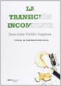 La Transición Incompleta - Preview
