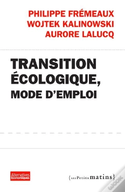 Capa do artigo La Transition Écologique, Mode D'Emploi