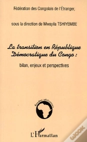 Capa do artigo La Transition En Republique Democratique Du Congo ; Bilan, Enjeux Et Perspectives