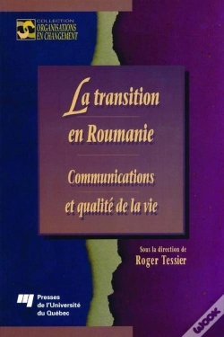 Capa do artigo La Transition En Roumanie ; Communications Et Qualité De La Vie