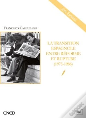 Capa do artigo La Transition Espagnole Entre Reforme Et Rupture (1975-1986)