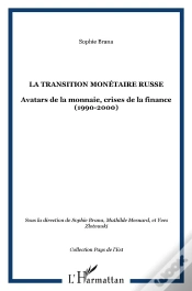 Capa do artigo La Transition Monetaire Russe ; Avatars De La Monnaie Crises De La Finance ; 1990-2000