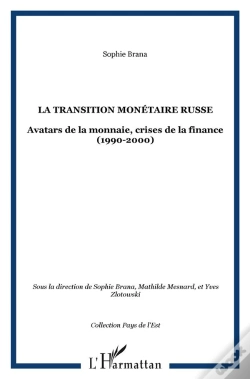 Capa do artigo La Transition Monetaire Russe ; Avatars De La Monnaie Crises De La Finance ; 1990-2000