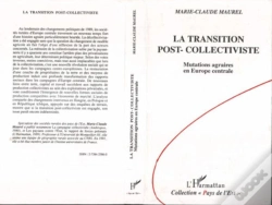 Capa do artigo La Transition Post-Collectiviste ; Mutations Agraires En Europe Centrale
