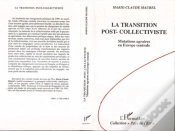 Capa do artigo La Transition Post-Collectiviste ; Mutations Agraires En Europe Centrale