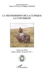 La Transmission De La Clinique À L'Université ; Cahiers De L'Ipsa ; Numéro Spécial 20 Ans Du C.P.C - Preview