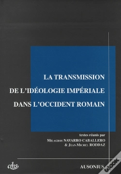 Capa do artigo La Transmission De L'Idéologie Impériale Dans L'Occident Romain