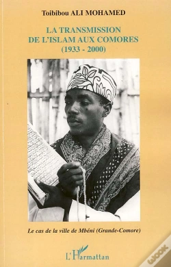 Capa do artigo La Transmission De L'Islam Aux Comores (1933-2000) ; Le Cas De La Ville De Mbéni (Grande -Comore)