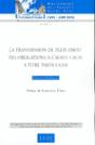 La Transmission De Plein Droit Des Obligations A L'Ayant Cause A Titre Particuliere T.5 - Preview