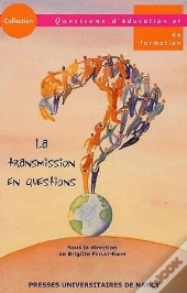 La Transmission En Questions