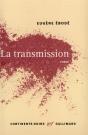 La Transmission - Preview