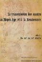 La Transmissions Des Savoirs Au Moyen Age Et A La Renaissance T.1 ; Du Xii Au Xv Siecle - Preview