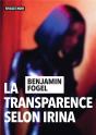 La Transparence Selon Irina - Preview