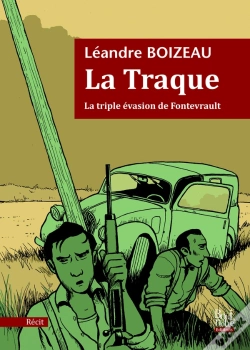 Capa do artigo La Traque ; La Triple Évasion De Fontevrault