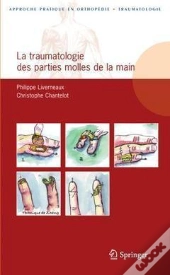 La Traumatologie Des Parties Molles De La Main