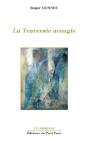 La Traversée Aveugle - Preview