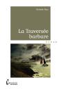 La Traversée Barbare - Preview