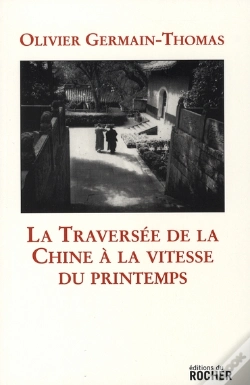 Capa do artigo La Traversée De La Chine À La Vitesse Du Printemps