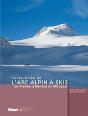La Traversée De L'Arc Alpin À Skis - Preview