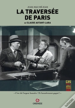 Capa do artigo La Traversée De Paris, De Claude Autant-Lara