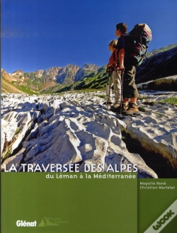 Capa do artigo La Traversée Des Alpes, Du Léman À La Méditerranée