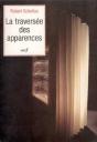 La Traversée Des Apparences - Preview