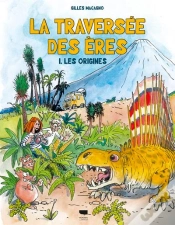 Capa do artigo La Traversée Des Ères Tome 1 : Les Origines