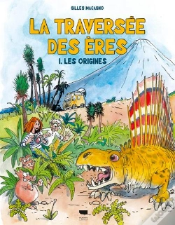Capa do artigo La Traversée Des Ères Tome 1 : Les Origines