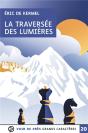 La Traversée Des Lumières - Preview