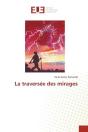 La Traversee Des Mirages - Preview