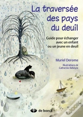 La Traversee Des Pays Du Deuil